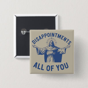 Disappointments All of You Retro Jesus Meme Christ 15 Cm Square Badge