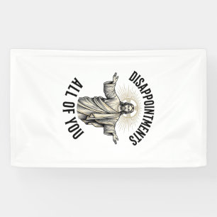 Disappointments All Of You Vintage Religious Shirt Banner