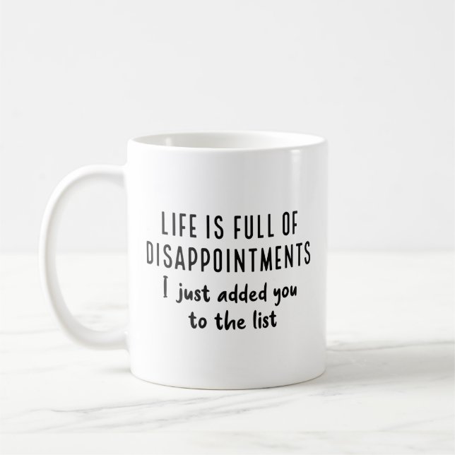 Disappointments Coffee Mug (Left)
