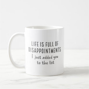 Disappointments Coffee Mug