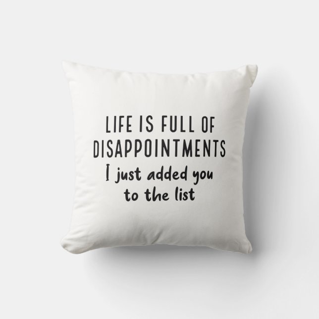 Disappointments Cushion (Front)