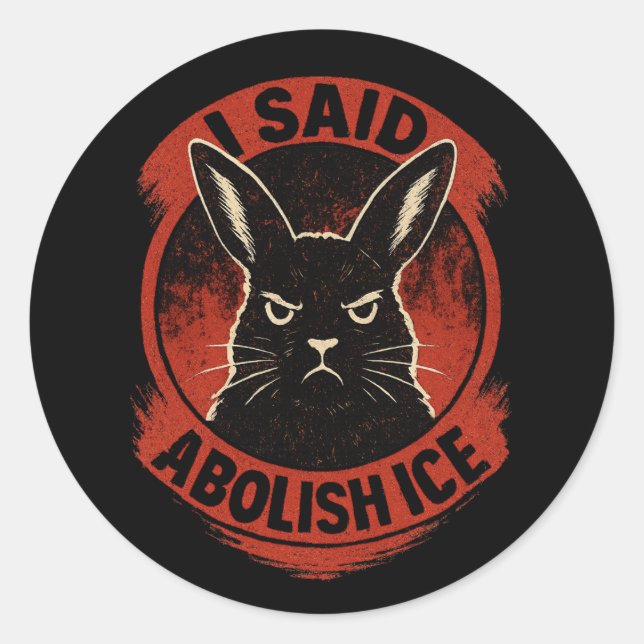 Disapproving Rabbits Badge – Abolish ICE Classic Round Sticker (Front)