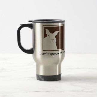 Disapproving Rabbits Travel Mug
