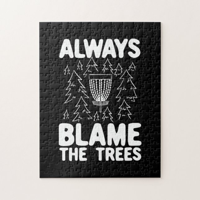 Disc Golf Always Blame The Trees Jigsaw Puzzle (Vertical)