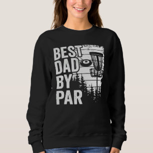 Disc Golf Basket Retro Daddy Vintage Best Dad By P Sweatshirt