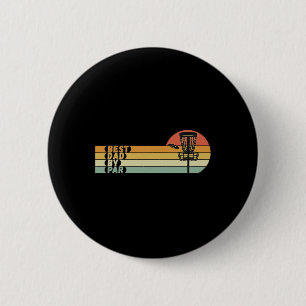 Disc Golf - Best Dad By Par - Father's Day Disc Go 6 Cm Round Badge