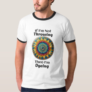 Disc Golf Dyeing Humour T-Shirt