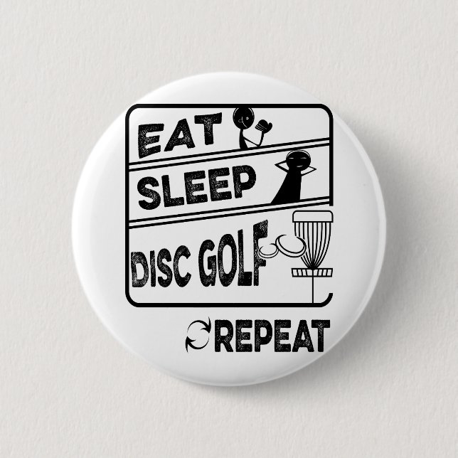 Disc Golf Eat Sleep Repeat 6 Cm Round Badge (Front)