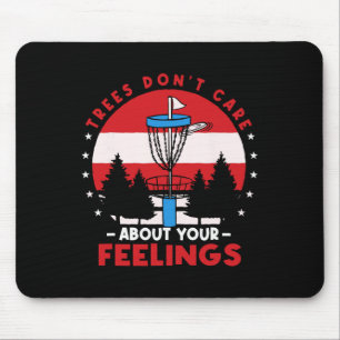 Disc Golf Frisbee Golf Trees Dont Care About Your Mouse Mat