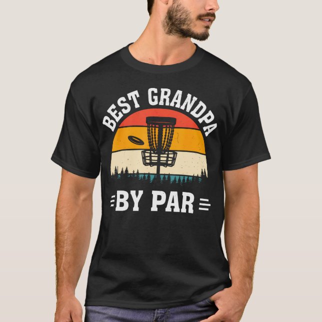 Disc Golf Frisbee Golfer Disc Golfing Best T-Shirt (Front)
