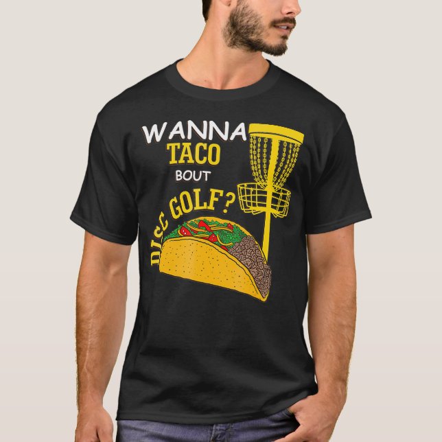 Disc Golf Funny Disc Golf Pun Wanna Talk About  T-Shirt (Front)