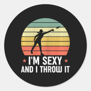 Disc Golf Funny Disc Golfer I'm Y And I Throw It F Classic Round Sticker