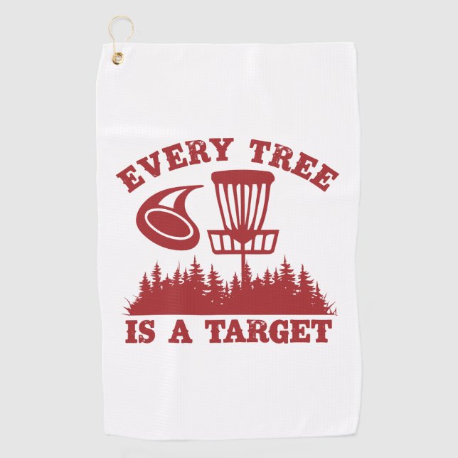 Disc Golf Funny Every Tree is a Target Towel (Front)