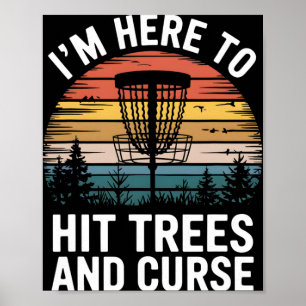 Disc Golf Funny Hit Trees And Curse Retro Disc Gol Poster