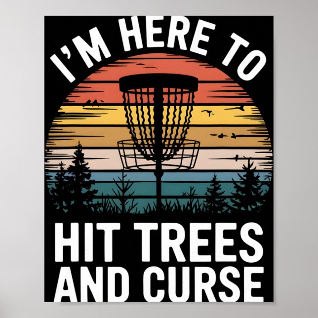 Disc Golf Funny Hit Trees And Curse Retro Disc Gol Poster (Front)