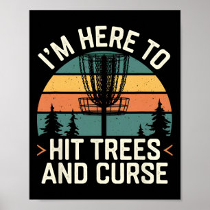 Disc Golf Funny Hit Trees And Curse Retro Disc Gol Poster