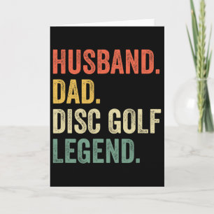 Disc Golf Funny Husnd Dad Legend Father's Day  Card
