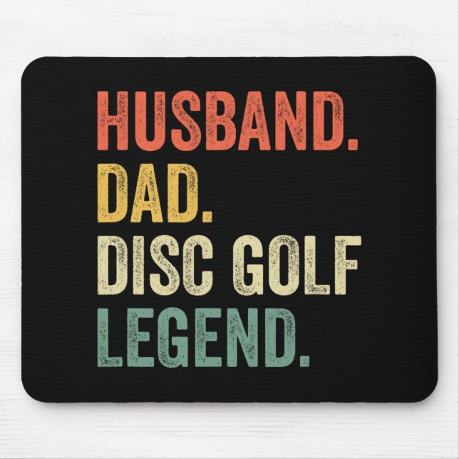 Disc Golf Funny Husnd Dad Legend Father's Day  Mouse Mat (Front)