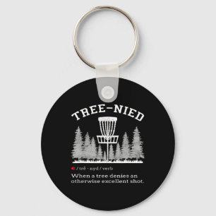 Disc Golf - Funny Stupid Tree Tree-nied Iv Key Ring