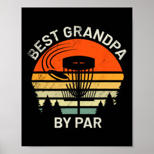 Disc Golf Grandpa Best Grandfather By Par Frisbee Poster
