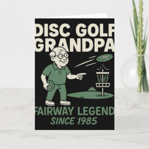 Disc Golf Grandpa Fairway Legend Since 1985 Card