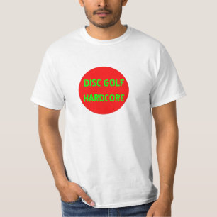 DISC GOLF HARDCORE T-Shirt