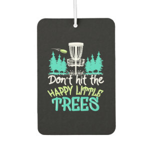 Disc Golf Hit The Happy Little Trees Car Air Freshener