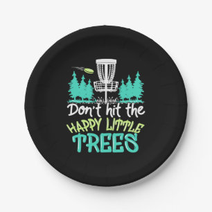 Disc Golf Hit The Happy Little Trees Paper Plate