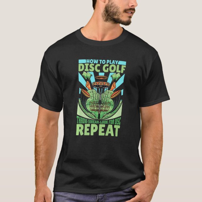 Disc Golf How To Play Disc Golf  T-Shirt (Front)