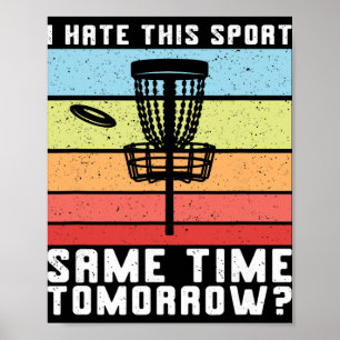Disc Golf I Hate This Sport Frolf Frisbee Retro Di Poster
