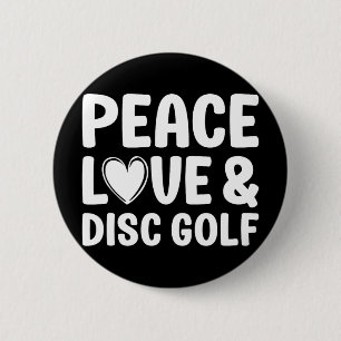 Disc Golf I Love Disc Golf For Men And Women _1 6 Cm Round Badge