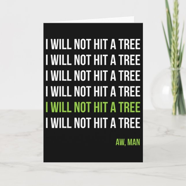Disc Golf I Will Not Hit A Tree Aw Man Hole In One Card (Front)