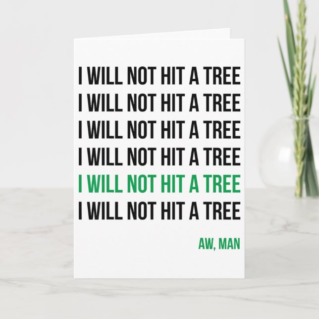 Disc Golf I Will Not Hit A Tree Aw Man Hole In One Card (Front)