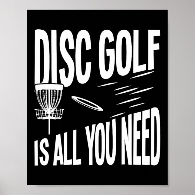 Disc Golf Is All You Need  Poster (Front)
