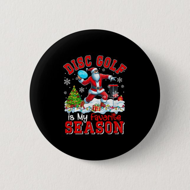 Disc Golf Is Favourite Season Costume Player Chris 6 Cm Round Badge (Front)
