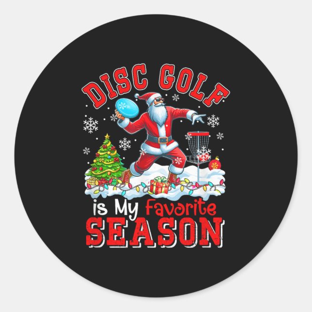 Disc Golf Is Favourite Season Costume Player Chris Classic Round Sticker (Front)