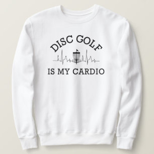 Disc Golf Is My Cardio Disc Golf Dad Sweatshirt