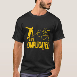 Disc Golf It's Complicated 1 T-Shirt