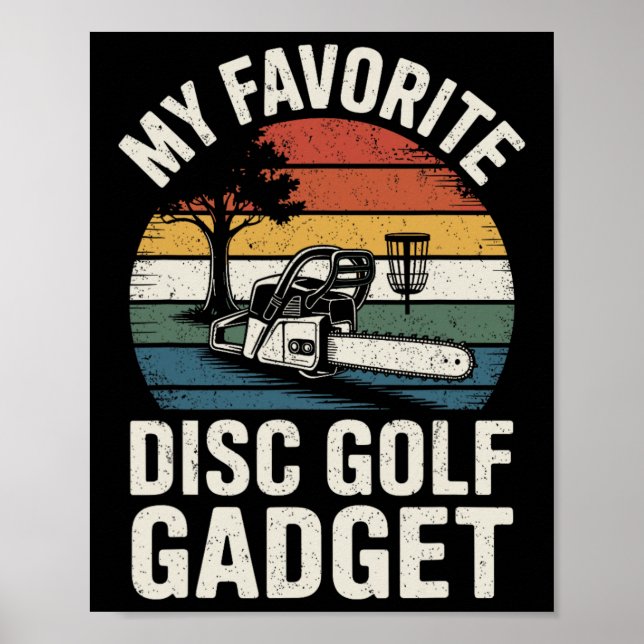 Disc Golf Joke My Favourite Disc Golf Gadget _1  Poster (Front)