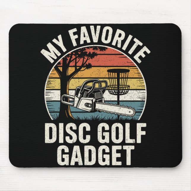 Disc Golf Joke My Favourite Disc Golf Gadget  Mouse Mat (Front)