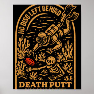 Disc Golf Lover Skeleton Funny Death Putt Disc Gol Poster