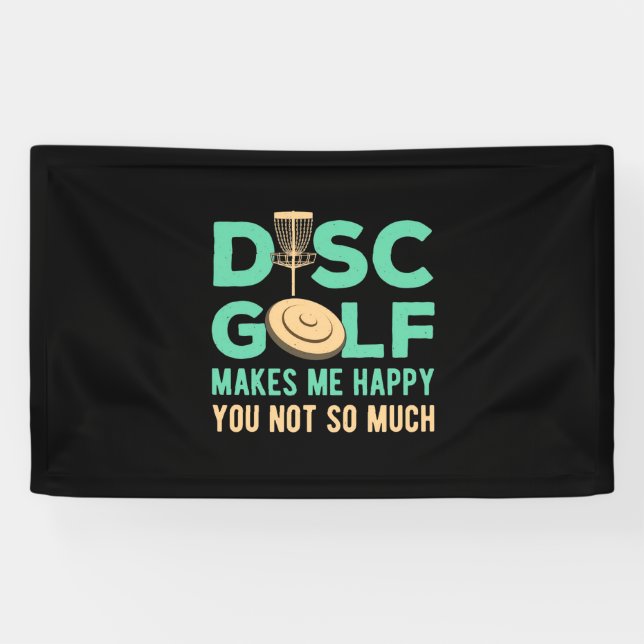 Disc Golf Makes Me Happy Banner (Horizontal)