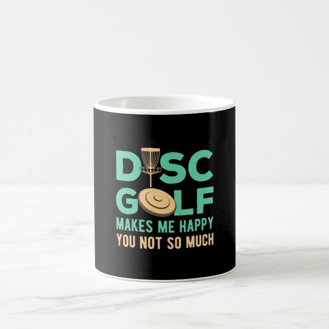 Disc Golf Makes Me Happy Coffee Mug (Center)