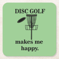 Disc Golf Makes Me Happy Disc Golf 