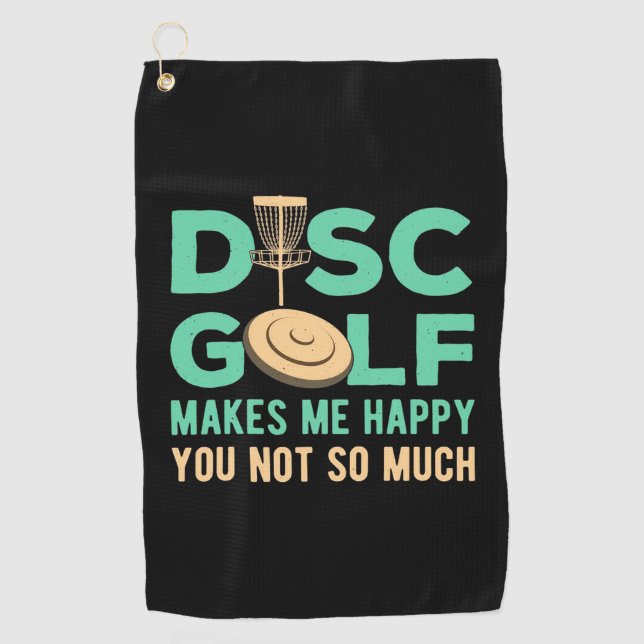 Disc Golf Makes Me Happy Golf Towel (Front)