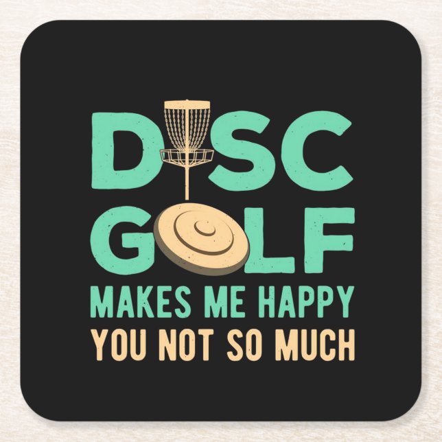 Disc Golf Makes Me Happy Square Paper Coaster (Front)