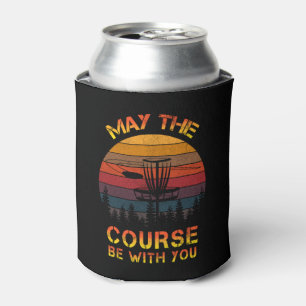 Disc Golf May The Course Be With You Frolf Can Cooler