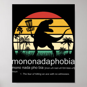 Disc Golf Mononadaphobia Funny Disc Golf _1 Poster