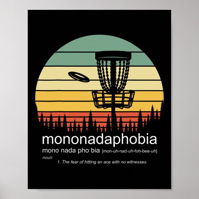 Disc Golf Mononadaphobia Funny Disc Golf  Poster (Front)