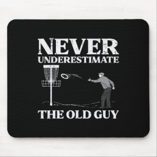 Disc Golf Never Underestimate Old Guy Frisbee Frol Mouse Mat